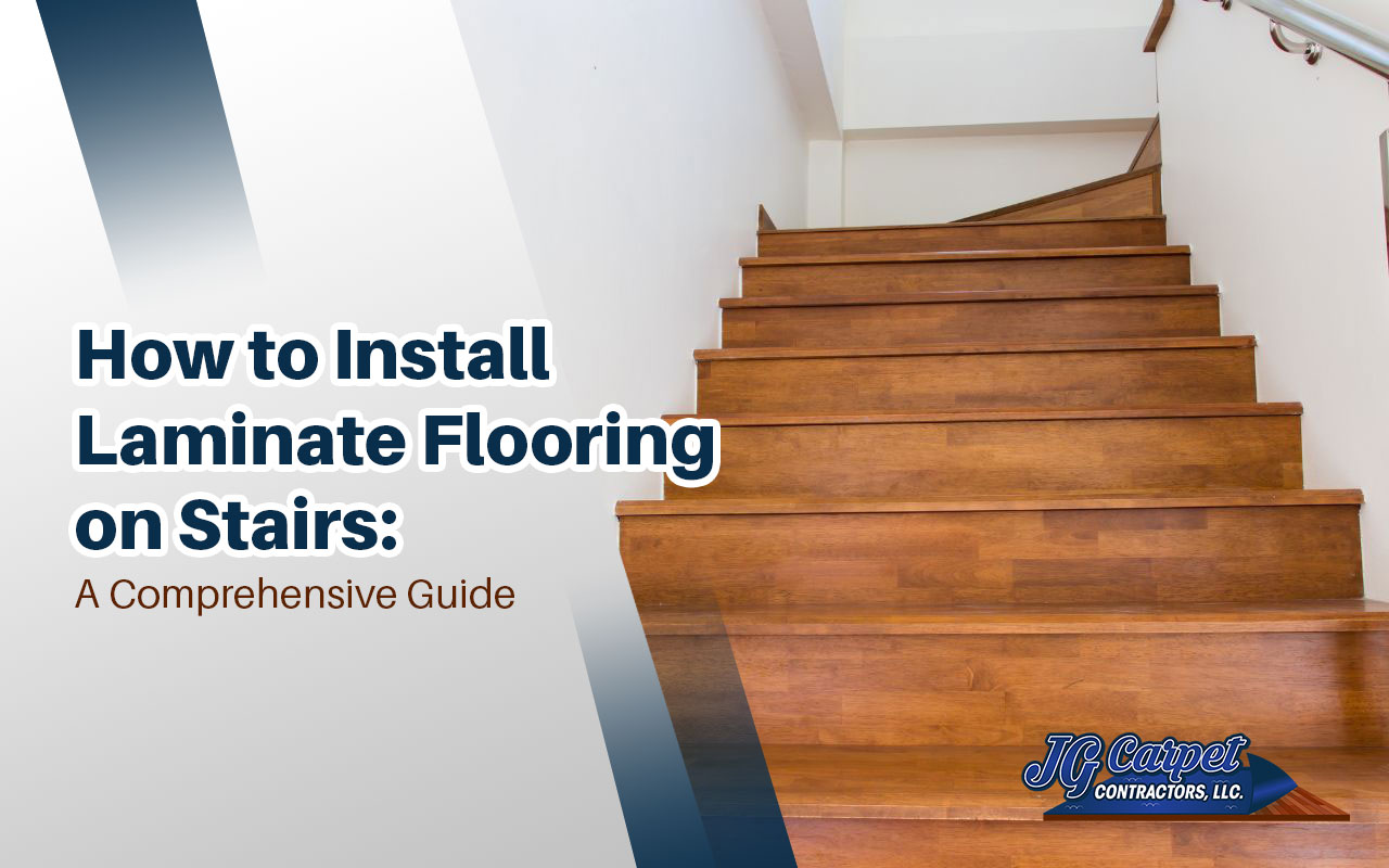 How to Install Laminate Flooring on Stairs: A Comprehensive Guide