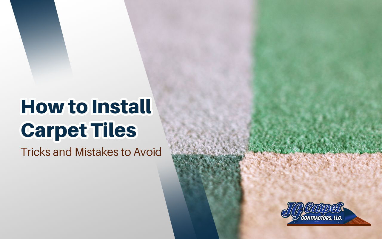 Install Carpet Tiles: Avoid Mistakes, Discover Tricks for Transformation.