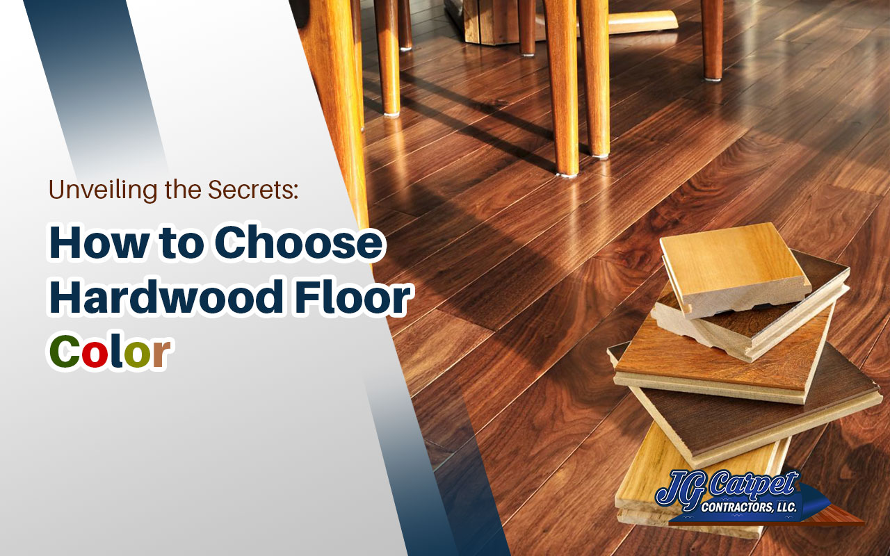 Unveiling the Secrets: How to Choose Hardwood Floor Color