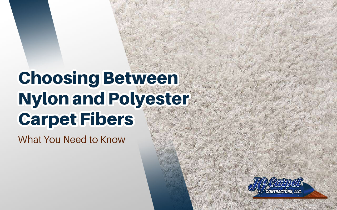 Choosing Between Nylon and Polyester Carpet Fibers: What You Need to Know
